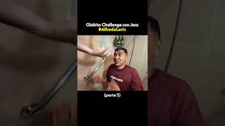 GLOBITO CHALLENGE ft JEXS (Parte 5) #comedia