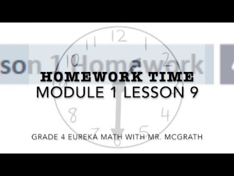 Eureka Math Homework Time Grade 4 Module 1 Lesson 9