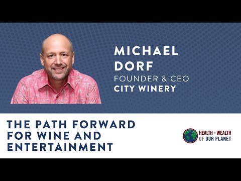 The Path Forward for Wine and Entertainment with Michael Dorf