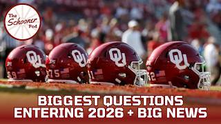 Biggest OU Football Q's Entering 2026 & Major Pod News