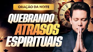 ORAÇÃO DA NOITE 16 DE AGOSTO BISPO BRUNO LEONARDO