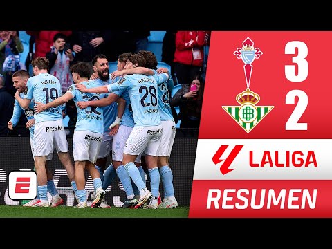 Monumental remontada de Celta Vigo le da la victoria por 3-2 ante Real Betis en partidazo | La Liga