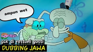DUBBING JAWA Spongebob ( Gak di restui Gusti )