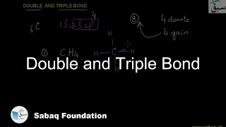 Double and Triple Bond