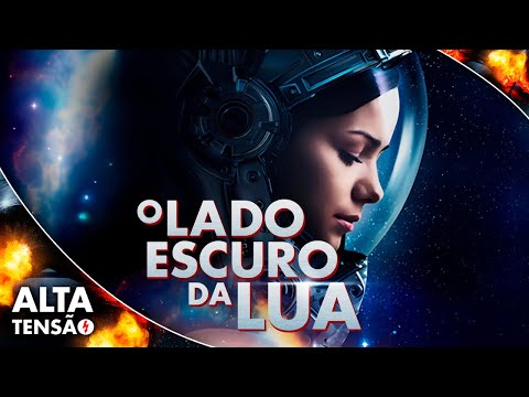 O Lado Escuro da Lua🧨 Filme Completo Dublado 🧨 Filme de Ação | Alta Tensão