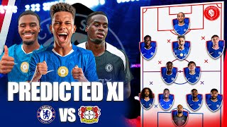 Maresca’s 1st XI Set to SHOCK! || Chelsea Predicted XI vs Leverkusen