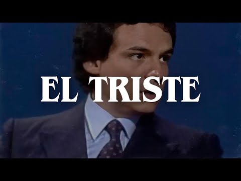 José José - El Triste (Letra)