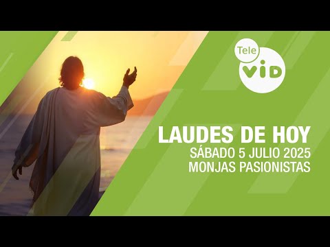 Oración de la mañana 5 Julio 2025, Laudes de hoy🙏 Tele VID
