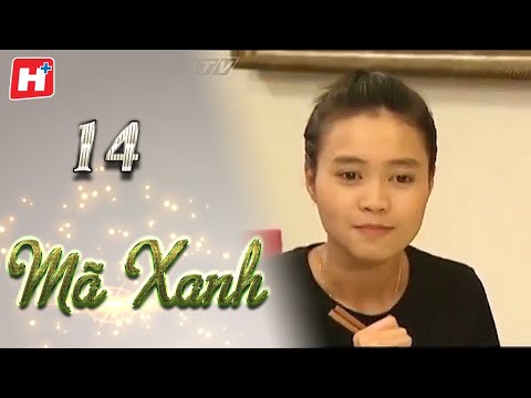 Mã Xanh - Tập 14 | HTV Phim Tình Cảm Việt Nam