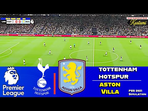🔴 Tottenham Hotspurs vs Aston Villa⚽ English Premier League ⚽PES 2021 SIMULATION Gameplay