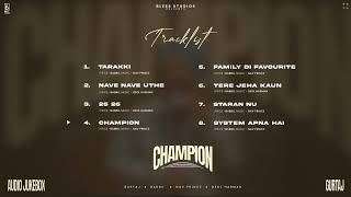CHAMPION (Album Jukebox) | Gurtaj | Babbu | Nav Prince | Deol Harman | 24