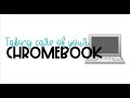 Chromebook Safety and Care Guidelines