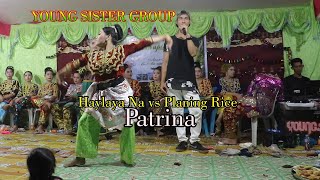 YSG Liveshow || Haylaya Na vs Planting Rice || Patrina