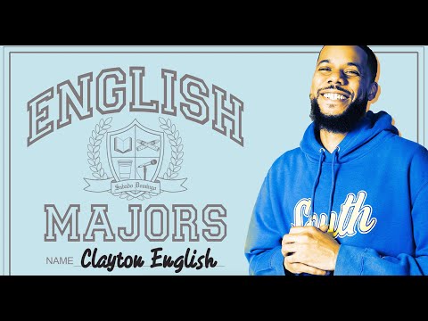 Clayton English | English Majors | Episode 005