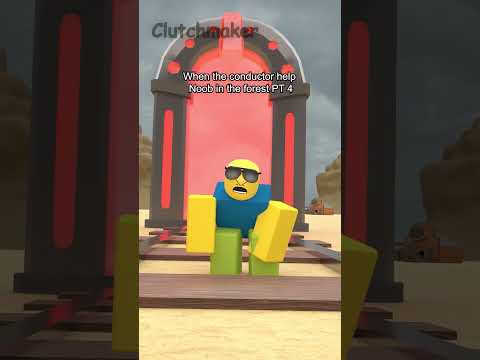When the conductor help Noob in the forest โ ๏ธ PT4