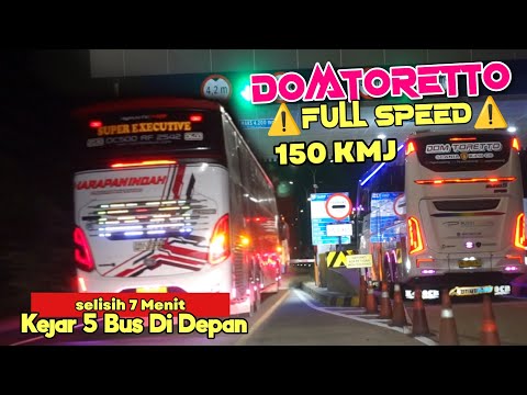 KECEPATAN PENUH 150 KM/J ‼️ Selisih 7 Menit DOMTORETTO Kejar 5 Bus Di Depan