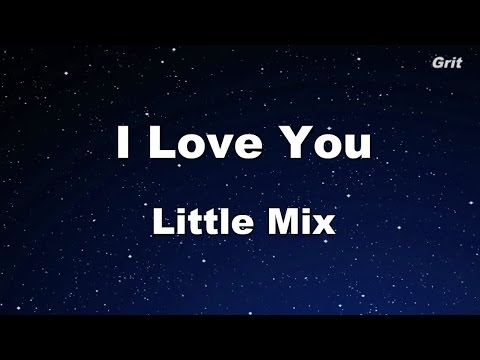 I Love You – Little Mix Karaoke【No Guide Melody】