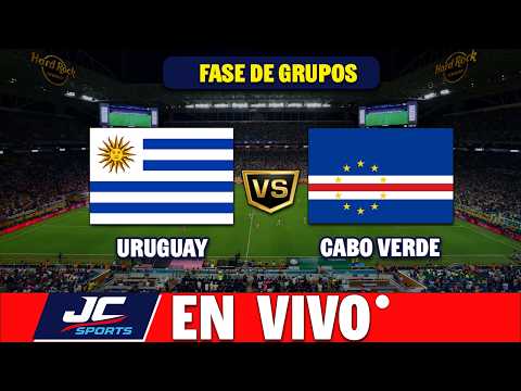 🔴 URUGUAY VS CABO VERDE EN VIVO ⚽ NARRACIÓN 🎤 FASE DE GRUPOS 2026 🏆 JC SPORTS