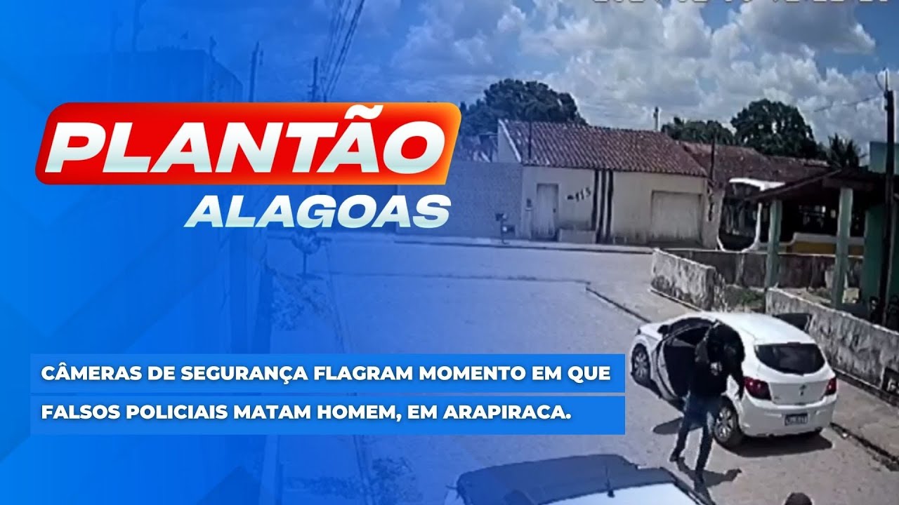 C&acirc;meras de seguran&ccedil;a flagram momento em que falsos policiais matam homem, em Arapiraca.