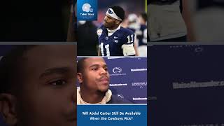 Will Abdul Carter Still Be Available When the Cowboys Pick? #nfldraft #dallascowboys  #nfltalk