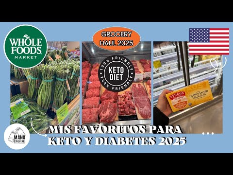 🛒MIS ALIMENTOS FAVORITOS PARA LA DIETA KETO EN WHOLE FOODS 2025 | Manu Echeverri