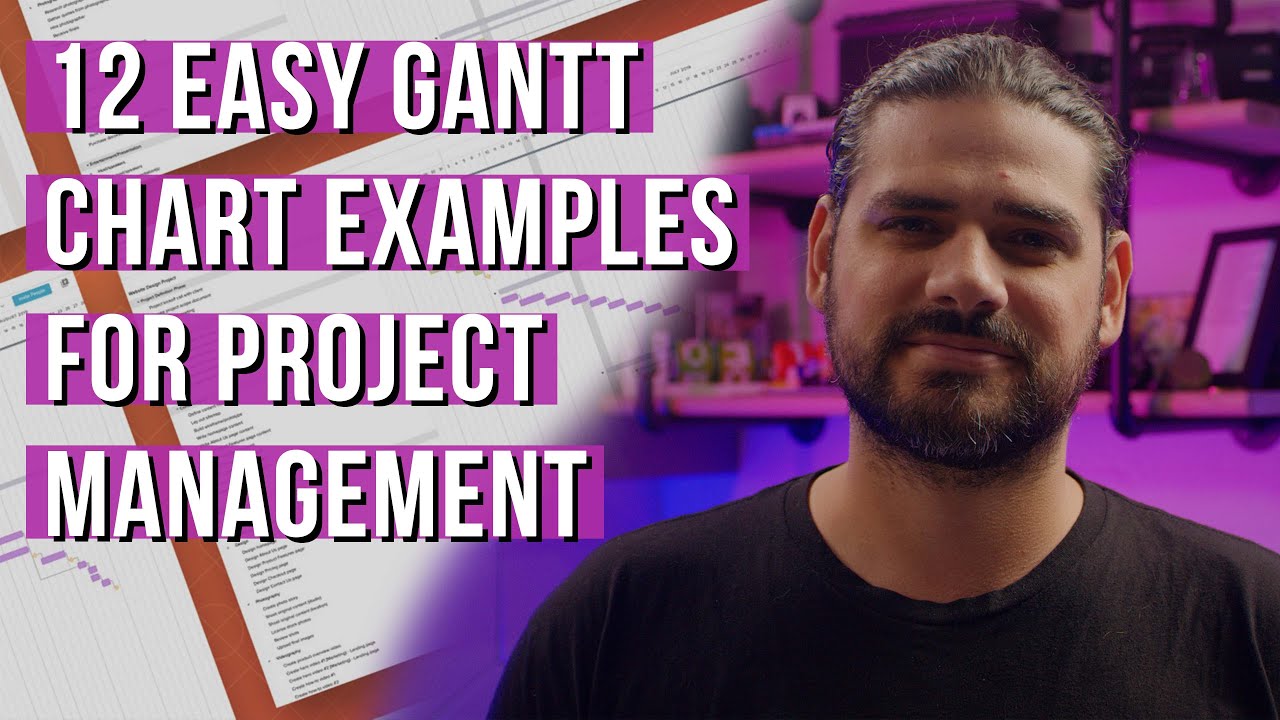 12 Easy Gantt Chart Examples for Project Management 