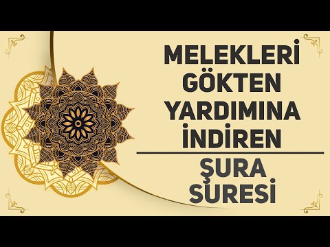 Melekleri Gökten Yardımına İndiren - Şura Suresi