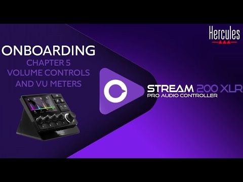 STREAM CONTROL : Chapter 5 : Volume controls and vumeters | STREAM 200 XLR