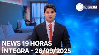 News 19 Horas - 26/09/2025