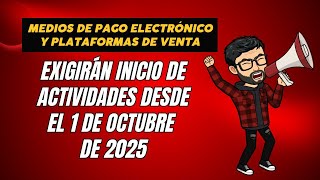 Medios de pago electrónico y plataformas de venta exigirán inicio de actividades desde el 1 de oct