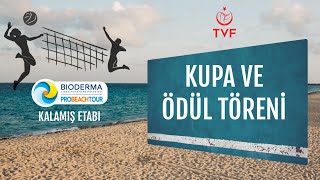 PRO BEACH TOUR KALAMIŞ ETABI KUPA VE ÖDÜL TÖRENİ