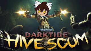 New Darktide Class: HIVE SCUM | 🔴VeracLIVE
