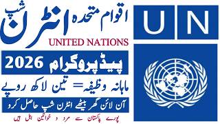 UN Internship 2026 Fully Funded | Work From Home | $200-$500 Monthly Stipend||Today all jobs update