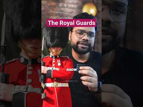 Royal Guards 💂🏻‍♂️ - The behind story