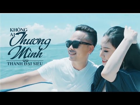 Không Ai Thương Mình Karaoke – Thành Đại Siêu