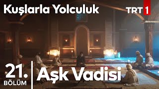 kuslarla yolculuk Episode 21 With English Subtitles