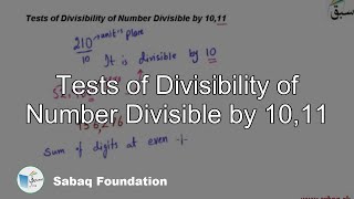 Problem-Tests of Divisibility of Number Divisible by 10,11