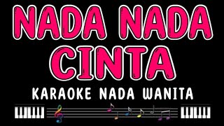 NADA NADA CINTA - Karaoke Nada Wanita [ EVIE TAMALA ]