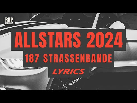 187 - Allstars 2024 (Lyric Video)