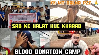 Blood Donation Camp Gone Wild! 😱 | Sabki Halat Ho Gayi Kharab 🩸 | Vlog 2025|HARAKTI|