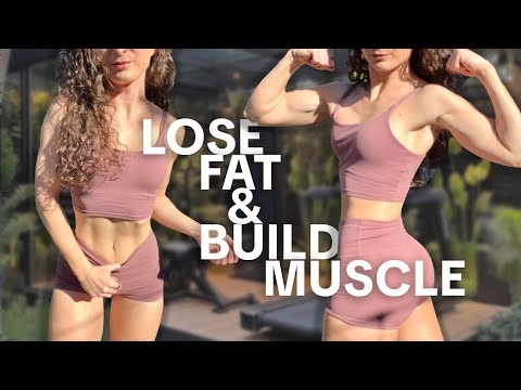 How to Build Muscle AND Lose Fat at the same time // BODY RECOMPOSITION TIPS