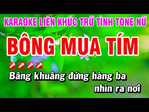 Karaoke Liên Khúc Trữ Tình Tone Nữ Nhạc Sống Dễ Hát – Bông Mua Tím | Hoài Phong Organ