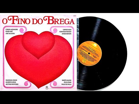 O Fino do Brega - ℗ 1987 - Baú 🎶