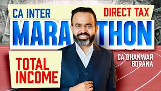 CA INTER | DIRECT TAX  Marathon  - Total Income