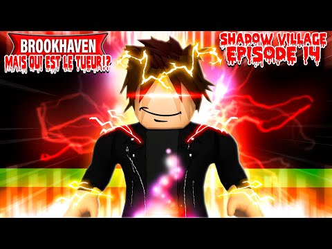 SHADOW VILLAGE : LE GRAND FINAL ! LE TUEUR ÉTAIT PARMI NOUS… (BROOKHAVEN RP - ÉPISODE 14)