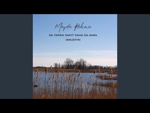 Sa Tahan Rasa Sakit Yang Sa Rasa (Full Akustik)