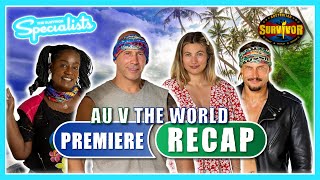 Survivor AU V The World Premiere Recap | Episode 1