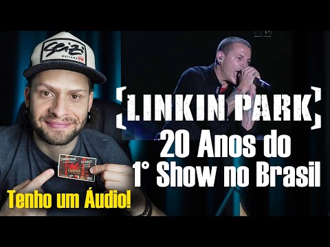 LINKIN PARK | 20 Anos do 1° Show no Brasil | Lembranças que guardei