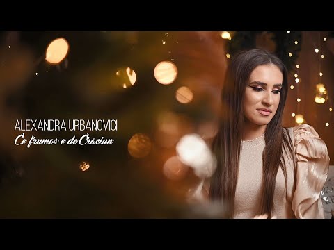 Alexandra Urbanovici - Ce frumos e de Crăciun