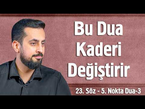 Dertlere Derman Esmaül Hüsna Terapisi - [23. Söz 5. Nokta - 3] - Dua Çeşitleri @Mehmedyildiz